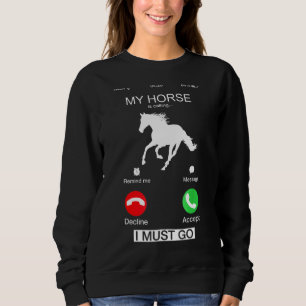 Sudadera Mi Caballo Está Llamando Y Debo Ir Por Mujeres Hom