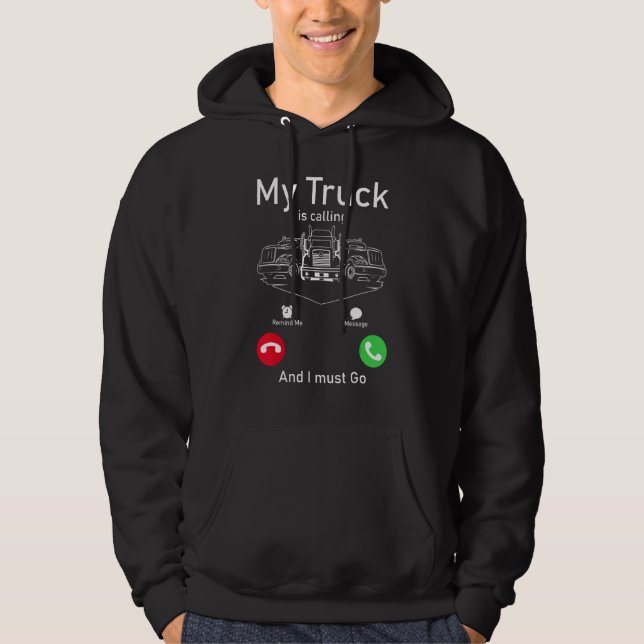 Sudadera Mi camión está llamando y debo ir (Anverso)