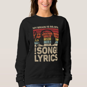 Sudadera Mi cerebro es 99 9 letras de canciones Edm música 