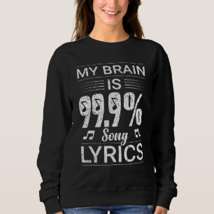 Sudadera Mi cerebro es 99 letras de canciones y música cool