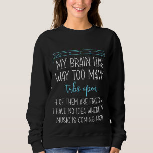 Sudadera Mi Cerebro Tiene Demasiadas Tabletas Abiertas 4 De