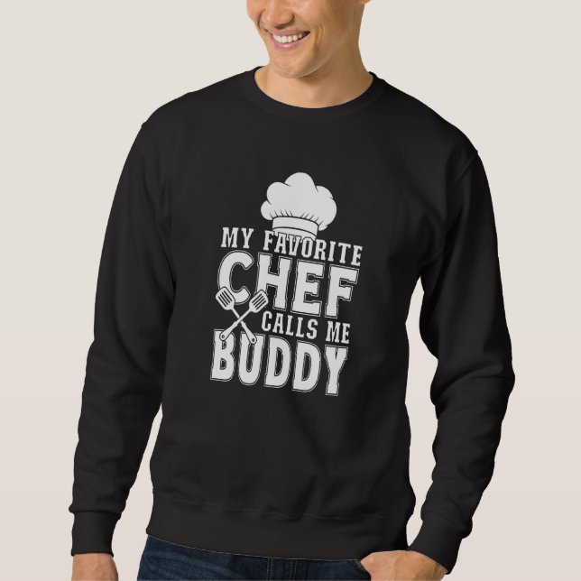 Sudadera Mi chef favorito me llama Buddy  Cocina (Anverso)