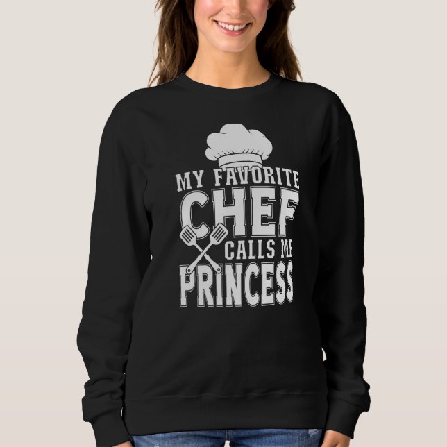Sudadera Mi chef favorito me llama cocina de princesa (Anverso)