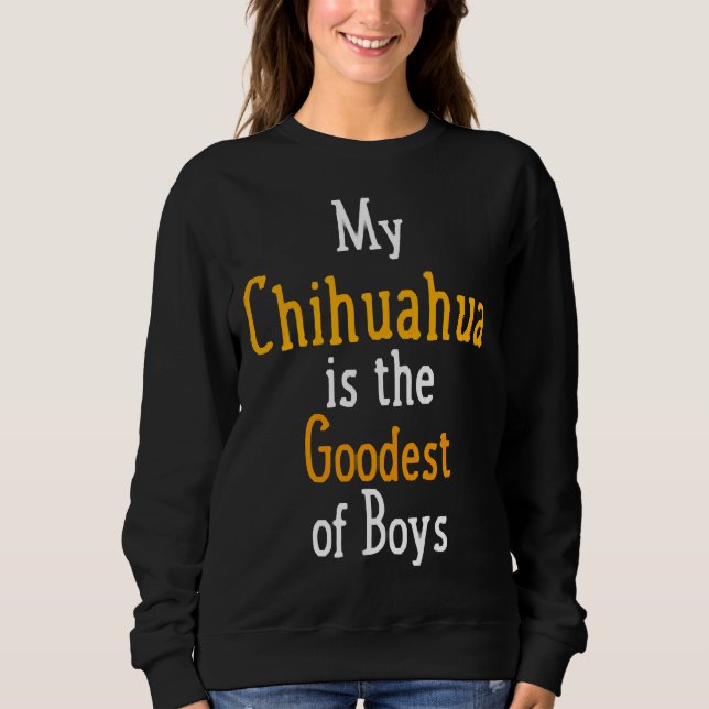 Sudadera Mi Chihuahua Es El Perro De Niños Más Goto (Anverso)