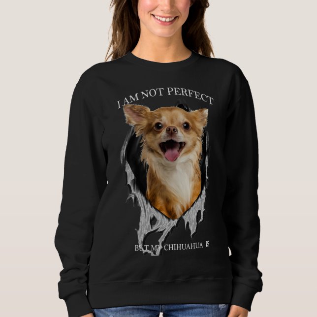 Sudadera Mi Chihuahua es perfecta (Anverso)