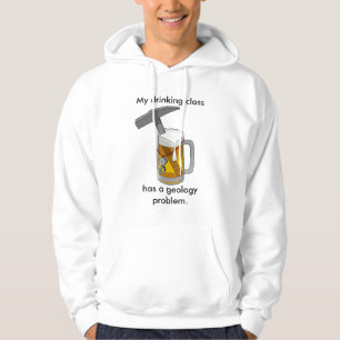 Sudadera Mi clase de bebida tiene un problema de geología