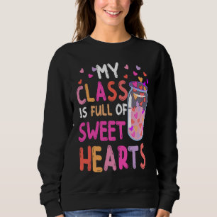 Sudadera Mi clase está llena de corazones dulces profesora 