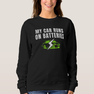 Sudadera Mi Coche Funciona Con Baterías Conduce Coches E El