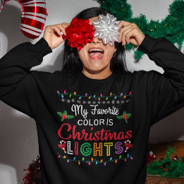 Sudadera Mi color favorito son las luces Navidades
