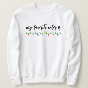 Sudadera Mi color favorito son los Navidades Luces Unisex