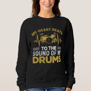 Sudadera Mi corazón late al sonido de mi musical de batería