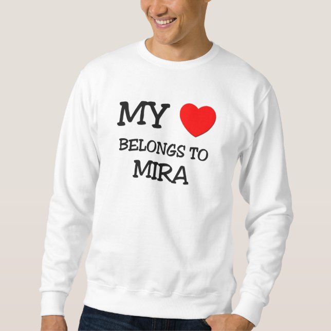 Sudadera Mi corazón pertenece a MIRA (Anverso)