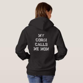 Sudadera 'Mi Corgi Me Llama Mamá' Cumpleaños de Mamá Perrun