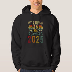 Sudadera Mi Crucero de Cumpleaños 2025 Gafas de Sol para Fa