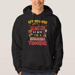 Sudadera Mi cuarto se rompió así que ahora soy profesor de