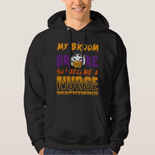 Sudadera Mi cuarto se rompió así que enfermera practicante 