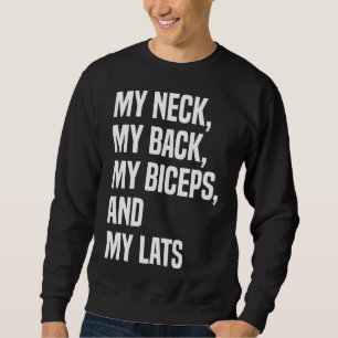 Sudadera Mi Cuello Mi Espalda Mis Biceps Y Mis Lats