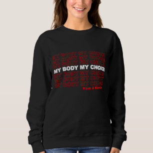Sudadera Mi cuerpo es mi mujer feminista elegida