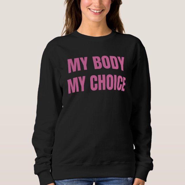 Sudadera Mi cuerpo Mi elección Aborto Mujeres Chicas Femini (Anverso)