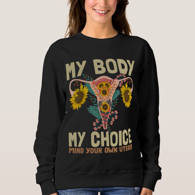 Sudadera Mi cuerpo, mi elección profesional, derechos de la (Anverso)