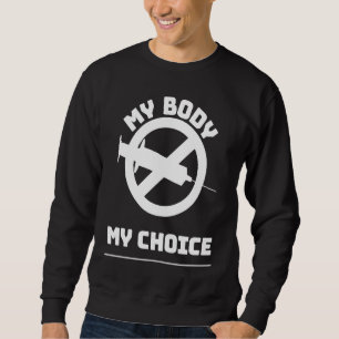 Sudadera Mi Cuerpo Mi Elección Vacunas Anti Vax Inyección S
