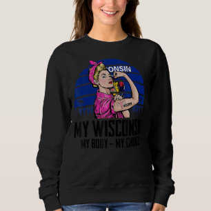 Sudadera Mi cuerpo Wisconsin Mi cuerpo Mi elección Wisconsi