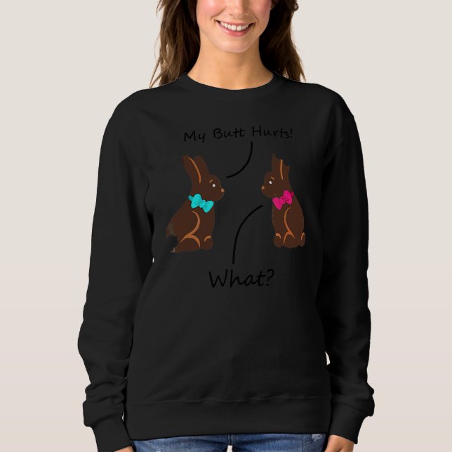 Sudadera Mi culo duele la Pascua 1 de conejo de chocolate (Anverso)