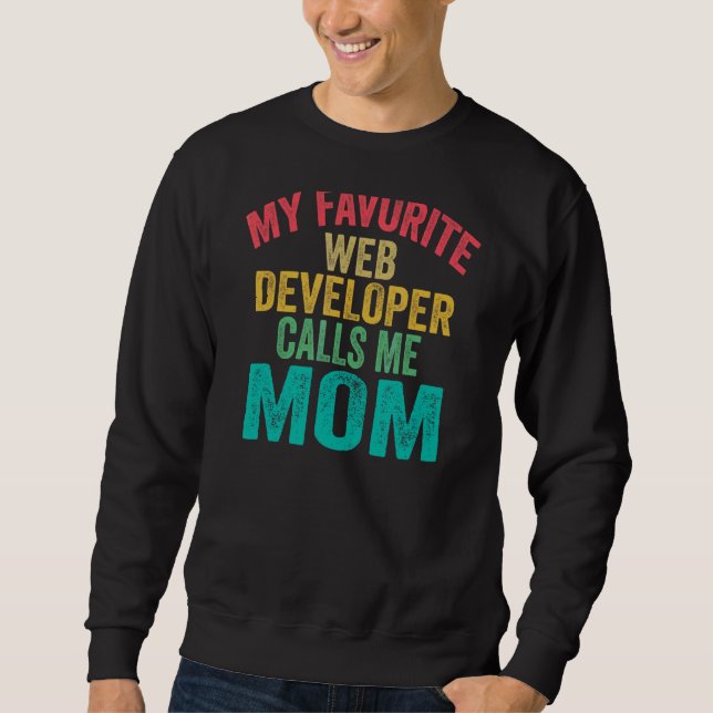 Sudadera Mi desarrollador web favorito me llama D de mamá m (Anverso)