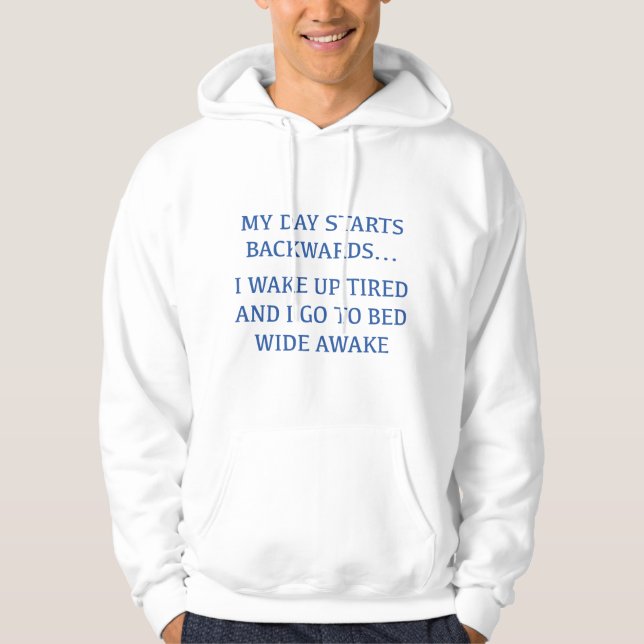 Sudadera Mi Día Comienza Hacia Atrás... (Anverso)