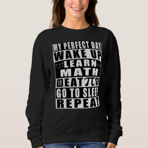 Sudadera Mi Día Perfecto Despertar Aprender Matemáticas Com