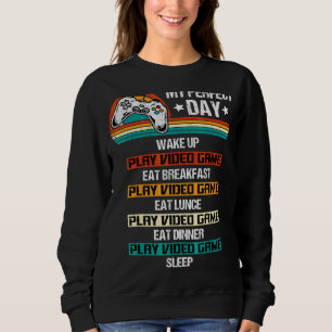 Sudadera Mi día perfecto despertar Reproducir Videojuegos R