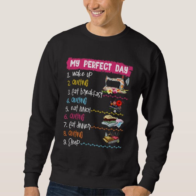 Sudadera Mi Día Perfecto Despierta Temblando Y Cosechando (Anverso)