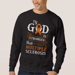 Sudadera Mi Dios Es Más Fuerte Que La Esclerosis Múltiple