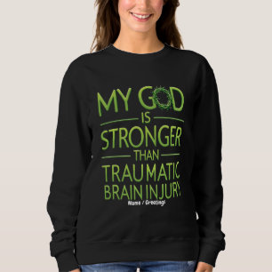 Sudadera Mi Dios es Más Fuerte Que la Lesión Cerebral Traum