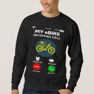 Sudadera Mi eBike está Llamando Bicicleta Eléctrica Bicicle