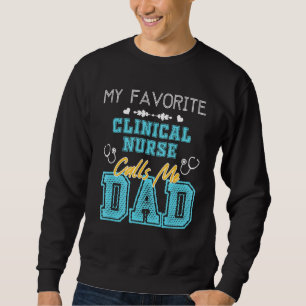 Sudadera Mi enfermera clínica favorita me llama papá padre