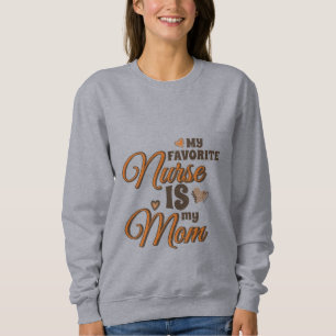 Sudadera Mi enfermera favorita es mi mamá retro vibes