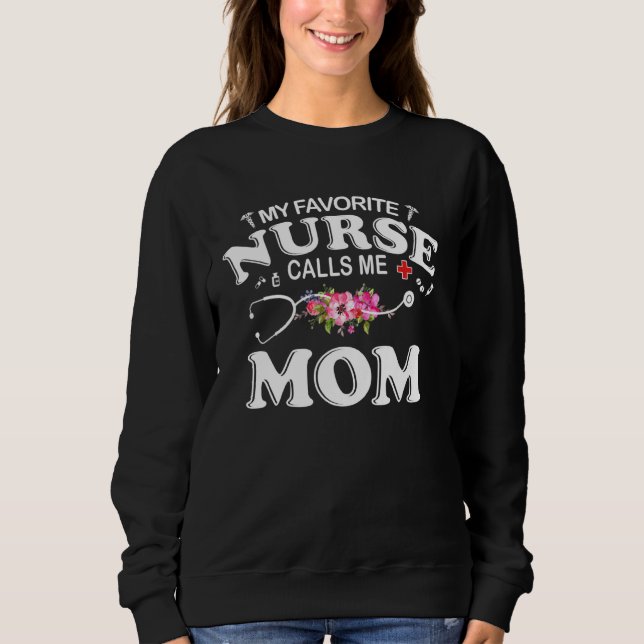Sudadera Mi enfermera favorita me llama mamá (Anverso)