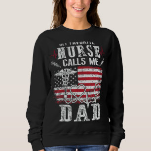Sudadera Mi enfermera favorita me llama papá padres gracios