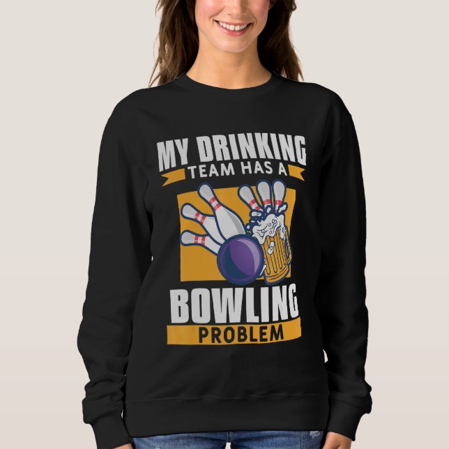 Sudadera Mi Equipo De Bebidas Tiene Una Cerveza Con Problem (Anverso)