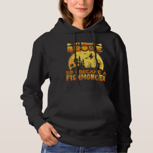 Sudadera Mi Escoba Se Rompió Así Que Me Convertí En Una Hal