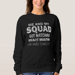 Sudadera Mi Escuadrón Y Yo Conseguimos Un Escuadrón De Boca