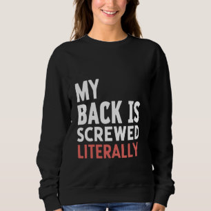 Sudadera Mi Espalda Está Cortada Literalmente -
