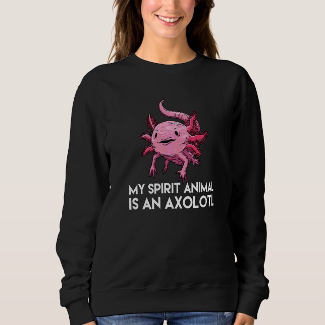 Sudadera Mi espíritu animal es Axolotl (Anverso)