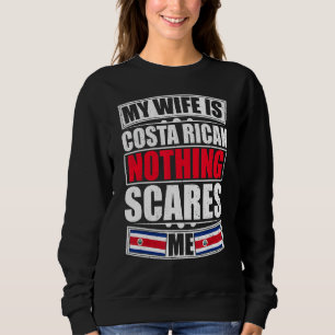 Sudadera Mi esposa es costarricense, nada me asusta Costa R