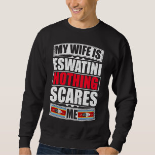 Sudadera Mi Esposa Es Eswatini Nada Me Da Miedo Eswatini Fl