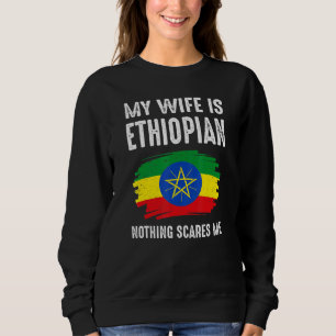 Sudadera Mi esposa es etíope nada me asusta bandera Etiopí