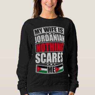 Sudadera Mi esposa es jordana, nada me asusta, bandera jord