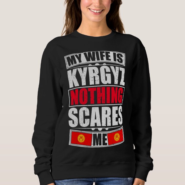 Sudadera Mi esposa es kirguisa, nada me asusta. (Anverso)