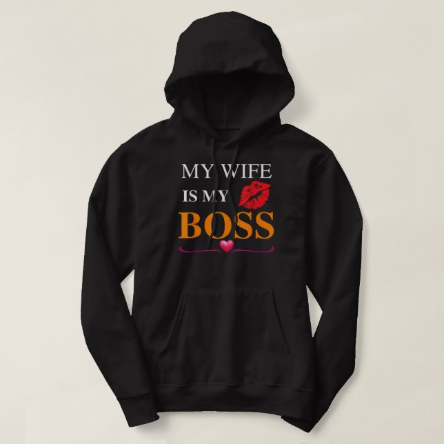 Sudadera Mi esposa es mi jefe es un aniversario boda o bir (Diseño del anverso)